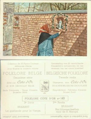 Folklore belge, Editié par Côte d’Or, Le bon chocolat belge, Folklore Côte d’Or No 143, Deuxième série, Brabant, La guirlande pour la Vierge - reclamă ciocolată