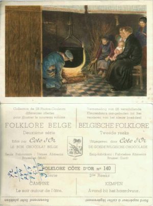 Folklore belge, Editié par Côte d’Or, Le bon chocolat belge, Folklore Côte d’Or No 140, Deuxième série, Campine, Le soir autour de l'âtre- reclamă ciocolată