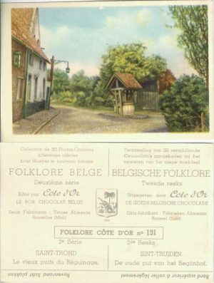 Folklore belge, Editié par Côte d’Or, Le bon chocolat belge, Folklore Côte d’Or No 131, Deuxième série, Saint-Trond, Le vieux puits du Béguinage - reclamă ciocolată
