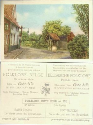 Folklore belge, Editié par Côte d’Or, Le bon chocolat belge, Folklore Côte d’Or No 131, Deuxième série, Saint-Trond, Le vieux puits du Béguinage - reclamă ciocolată