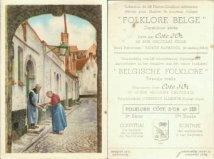 Folklore belge, Editié par Côte d’Or, Le bon chocolat belge, Folklore Côte d’Or No 129, Deuxième série, Courtrai, Le tournée de la latière au Béguinage - reclamă ciocolată