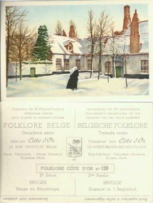 Folklore belge, Editié par Côte d’Or, Le bon chocolat belge, Folklore Côte d’Or No 128, Deuxième série, Bruges, Neige au Béguinage - reclamă ciocolată