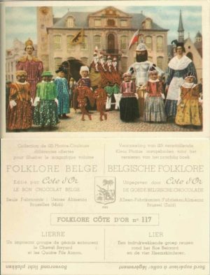 Folklore belge, Editié par Côte d’Or, Le bon chocolat belge, Folklore Côte d’Or No 117, Lierre, Un imposant groupe de géants entourent le Cheval Bayard et les Quatre Fils Aimon - reclamă ciocolată
