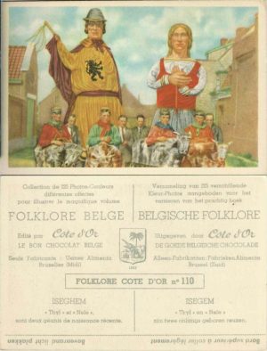 Folklore belge, Editié par Côte d’Or, Le bon chocolat belge, Folklore Côte d’Or No 110, Iseghem, "Thyl" et "Nele" sont deux géants de naissance récent - reclamă ciocolată