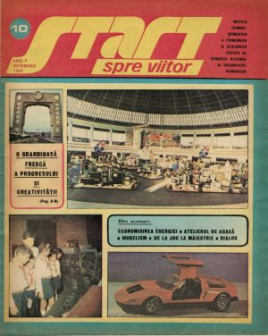 Start spre viitor, revistă tehnico-științifică a pionierilor și școlarilor editată de Consiliul Național al Organizației Pionierilor, 10/1984