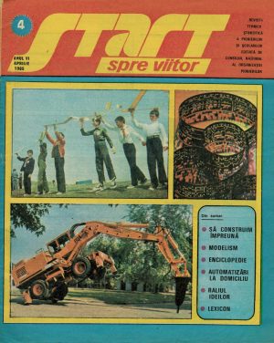 Start spre viitor, revistă tehnico-științifică a pionierilor și școlarilor editată de Consiliul Național al Organizației Pionierilor, 4/1985