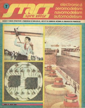 Start spre viitor, revistă tehnico-științifică a pionierilor și școlarilor editată de Consiliul Național al Organizației Pionierilor, 7/1983