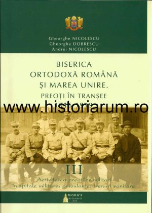Coperta originală a cărții Preoți în tranșee 1916-1919, III, Activitatea preoților militari în spitale militare, ambulanțe, trenuri sanitare