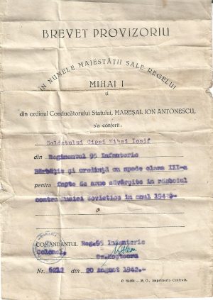 Brevet provizoriu pentru medalia Bărbăție și Credință cu spade, clasa a III-a, pentru soldat din Regimentul 95 Infanterie, 1942, pentru fapte de arme împotriva sovieticilor