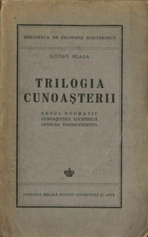 Trilogia cunoașterii, Eonul dogmatic, Cunoașterea luciferică, Censura transcendentă de Lucian Blaga, 1943