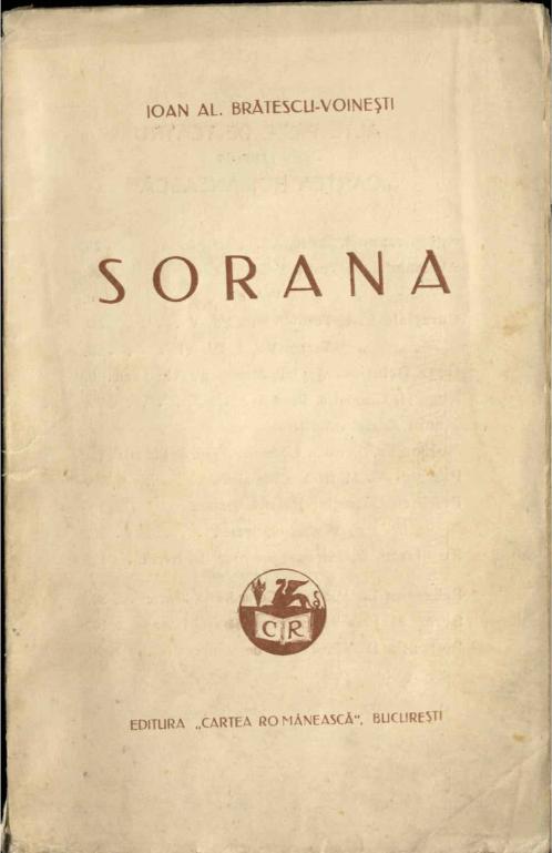 carte veche Sorana de Ioan Al Brătescu-Voinești, 1929, cu semnătura olografă de proprietate a lui Dimitrie Gusti, 1932 Anticariat Historiarum