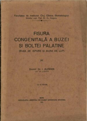 carte veche, Fisura congenitală a buzei și boltei palatine Ion Aleman Cluj 1931 Zeno Borza, Anticariat Historiarum