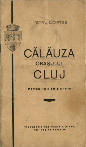 hartă veche, Călăuza orașului Cluj de Petru Borteș, Anticariat Historiarum