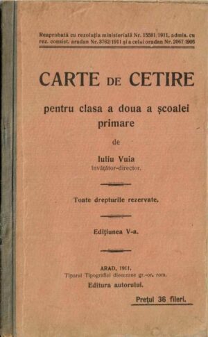 manual școlar vechi, Carte de cetire pentru clasa a doua a școalei primare de Iuliu Vuia 1911 Arad, Anticariat Historiarum