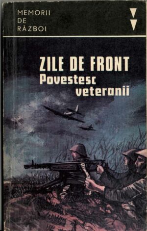 Zile de front, Povestesc veteranii, 1985