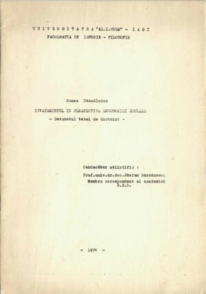 Romeo Dăscălescu, Învățământul în perspectiva ergonomiei școlare, rezumatul tezei de doctorat, 1974 și invitație la susținerea tezei, Universitatea Alexandru Ioan Cuza din Iași