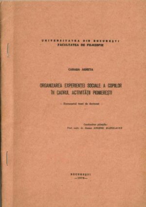 Caraba Agneta, Organizarea experienței sociale a copiilor în cadrul activității pionierești, rezumatul tezei de doctorat, 1976 și invitație la susținerea tezei, Universitatea din București, Anticariat Historiarum