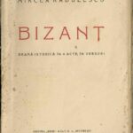 carte veche Bizanț, dramă istorică în 4 acte, în versuri de Mircea Rădulescu, 1924, Anticariat Historiarum