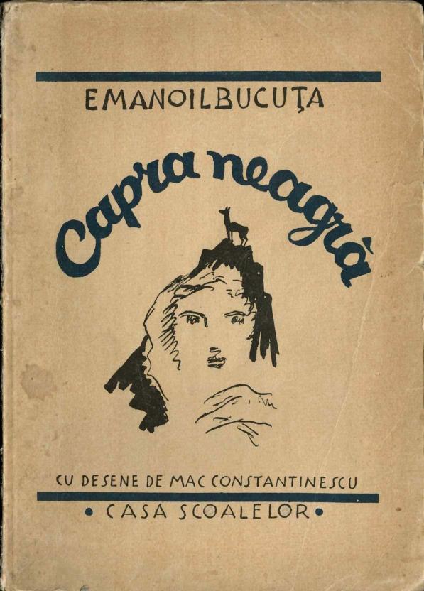 carte veche Capra neagră de Emanoil Bucuța cu desene de Mac Constantinescu, 1938, Anticariat Historiarum