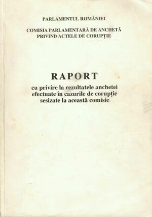 Parlamentul României, Comisia parlamentară de anchetă privind actele de corupție, Raport cu privire la rezultatele anchetei efectuate în cazurile de corupție sesizate la această comisie, mai 1994, TAROM, Oltcit, flota maritimă comercială și altele