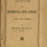 manual școlar vechi, Lecțiuni din gramatica limbei române pentru scóle poporali Ioan Ilica Arad 1892, Anticariat Historiarum
