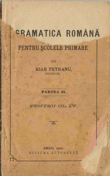 manual școlar vechi, Gramatica română pentru șcólele primare Ioan Petranu Arad 1900, Anticariat Historiarum