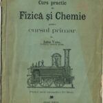 manual școlar vechi, Curs practic de Fizică și Chemie pentru cursul primar Iuliu Vuia Arad 1909, Anticariat Historiarum