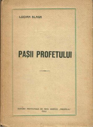 Pașii profetului Lucian Blaga 1921 Cluj ediția I, Anticariat Historiarum