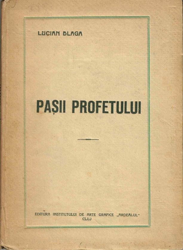 Pașii profetului Lucian Blaga 1921 Cluj ediția I, Anticariat Historiarum