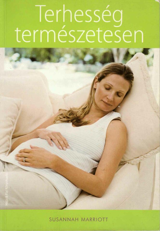 Terhesség természetesen Susannah Marriott, Anticariat Historiarum