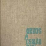 Orvos a családban Szendei Ádám, Anticariat Historiarum
