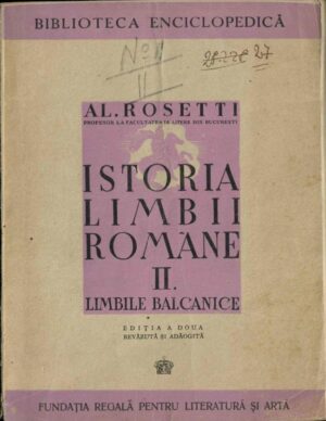 carte veche, Istoria limbii române Limbile balcanice Al Rosetti 1943, Anticariat Historiarum