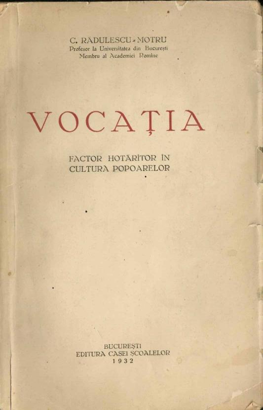 Vocația factor hotărîtor în cultura popoarelor Constantin Rădulescu-Motru 1932, Anticariat Historiarum