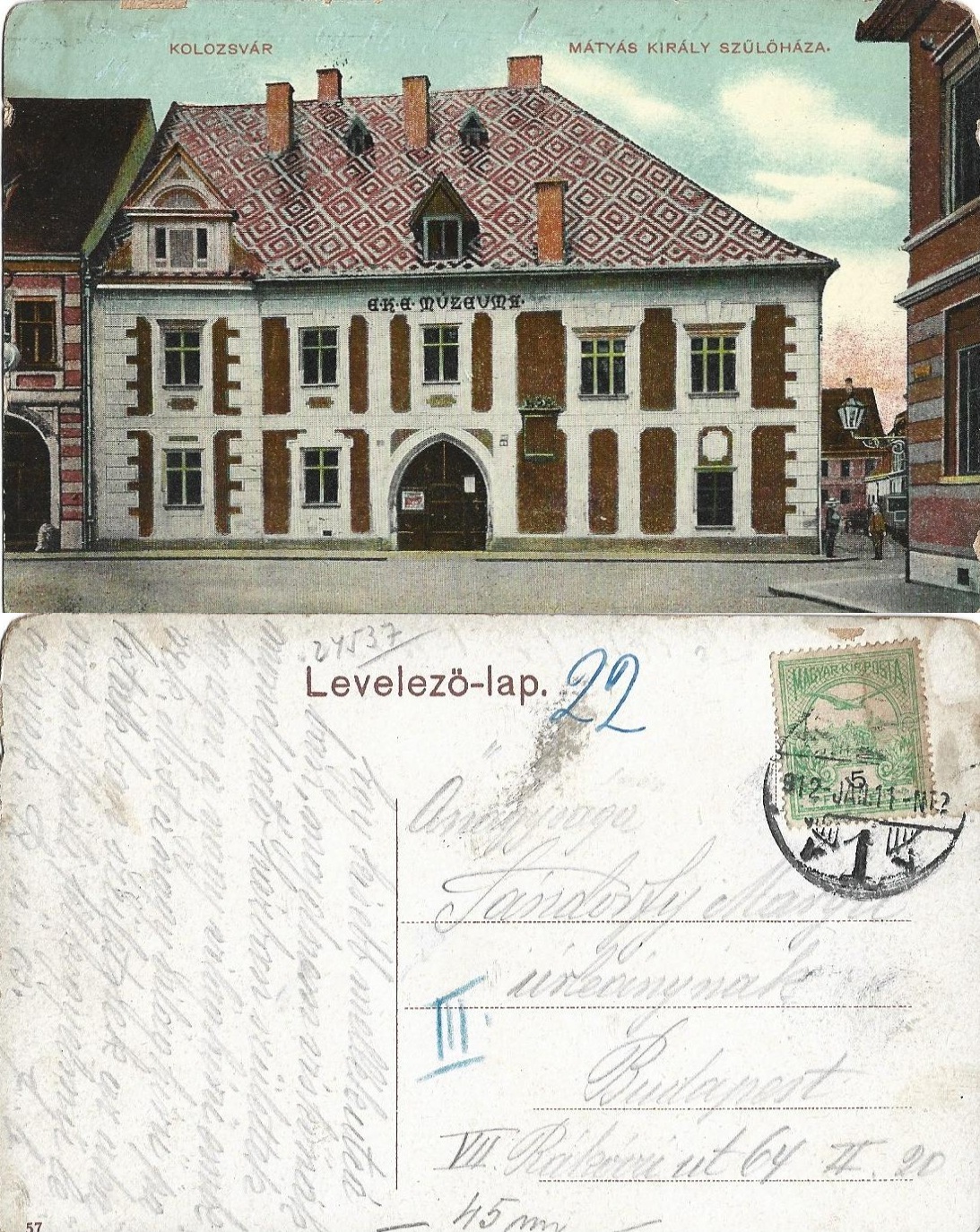 Kolozsvár Mátyás király szülőháza 1912 Cluj carte poștală, Anticariat Historiarum