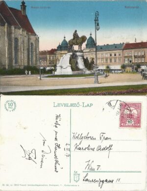 Kolozsvár Mátyás király tér 1917 Cluj carte poștală, Anticariat Historiarum