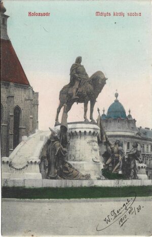 Kolozsvár Mátyás Király szobra Ujhelyi és Boros 1910 Cluj carte poștală, Anticariat Historiarum
